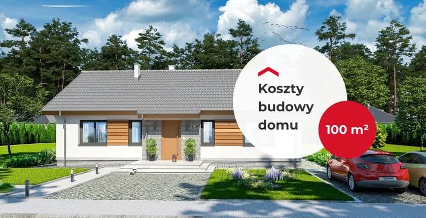 Ile kosztuje dom murowany 100m²? Poznaj realne ceny budowy