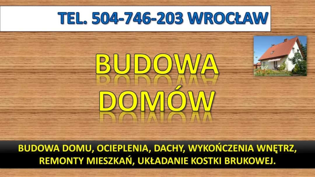 Cennik firmy budowlanej we Wrocławiu: Aktualne koszty usług 2025